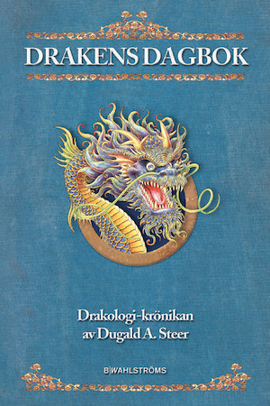 Drakens dagbok / Dugald A. Steer ; illustrationer av Douglas Carrel ; till svenska av Leif Jacobsen