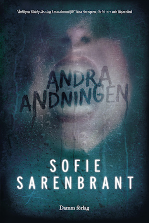 Andra andningen / Sofie Sarenbrant