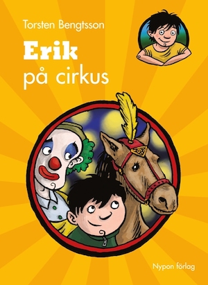 Erik på cirkus / Torsten Bengtsson ; illustratör: Jonas Anderson
