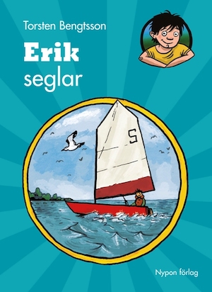 Erik seglar / Torsten Bengtsson ; illustratör: Jonas Anderson