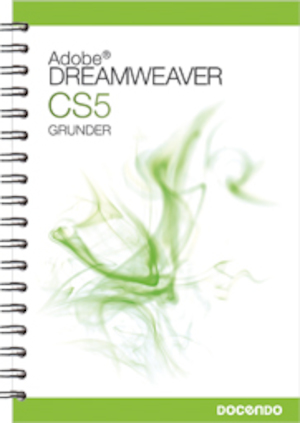 Adobe Dreamweaver CS5 / [författare: Iréne Friberg]. Grunder