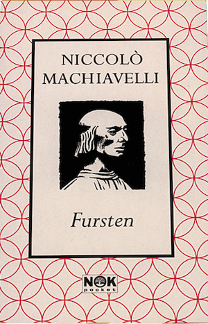 Fursten / Niccolò Machiavelli ; till svenska av Karin Hybinette