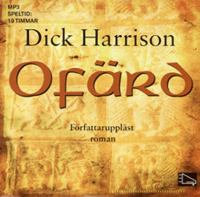 Ofärd [Ljudupptagning] : roman / Dick Harrison