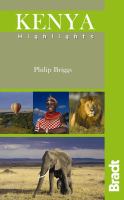 Kenya highlights / Philip Briggs ; [photographs: Victoria Langmead ...]