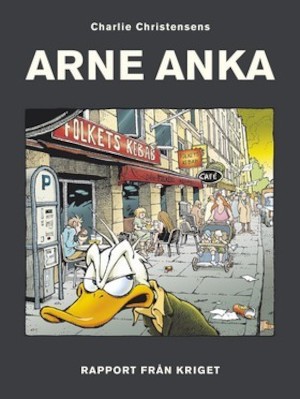 Arne Anka / [Charlie Christensen]. D. 8, Rapport från kriget