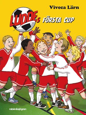 Luddes första cup / Viveca Lärn ; illustrationer av Micaela Favilla