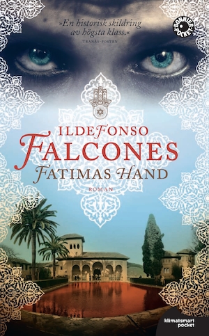 Fatimas hand / Ildefonso Falcones ; översättning: Kajsa-Lisa Lönngren