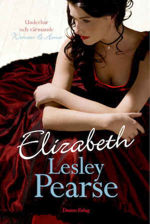 Elizabeth / Lesley Pearse ; översättning: Yvonne Hjelm