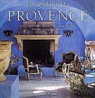 Det goda livet i Provence