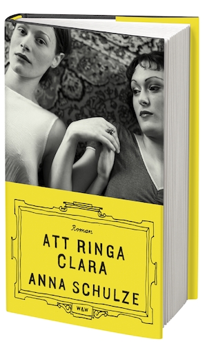 Att ringa Clara : roman / Anna Schulze