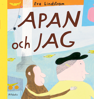Apan och jag / Eva Lindström