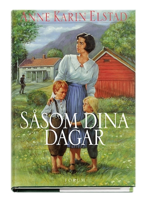 Såsom dina dagar / Anne Karin Elstad ; översättning: Ragna Essén