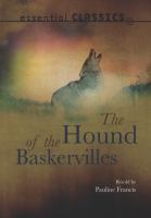 The hound of the Baskervilles / retold by Pauline Francis ; [Arthur Conan Doyle] ; [illustrations by Nick Mountain]