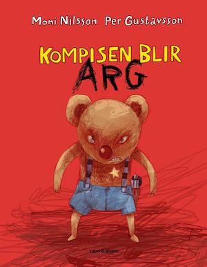 Kompisen blir arg / Moni Nilsson, Per Gustavsson