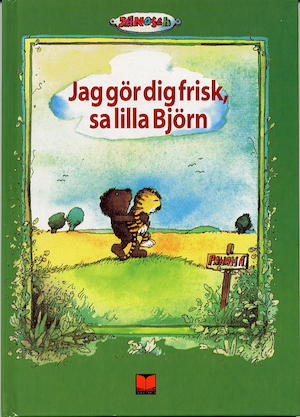 Jag gör dig frisk, sa lilla Björn : berättelsen om när lilla Tiger var sjuk / Janosch ; översättning av Gun-Britt Sundström