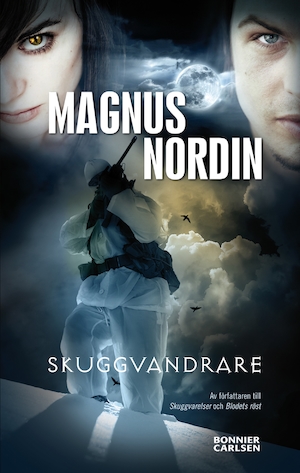 Skuggvandrare / Magnus Nordin