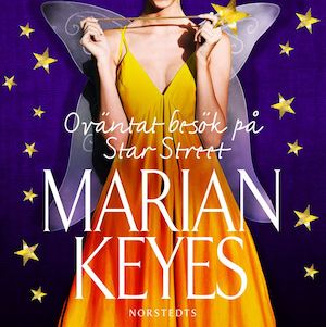 Oväntat besök på Star Street [Ljudupptagning] / Marian Keyes ; översättning: Katarina Jansson