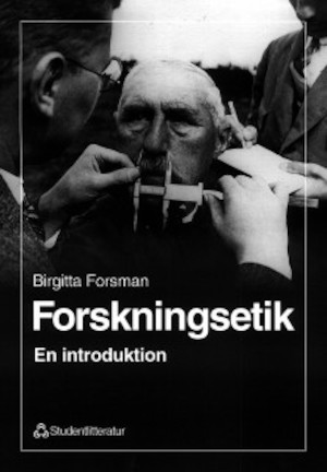 Forskningsetik : en introduktion / Birgitta Forsman