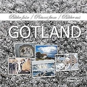 Bilder från Gotland = Pictures from Gotland = Bilder aus Gotland / [Gunnar Fardelin]
