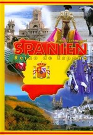 Spanien : Reino de España / Heidi Lehtosaari ; [översättning: Kent Lindberg]