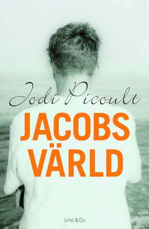 Jacobs värld / Jodi Picoult ; översättning: Anna Sandberg