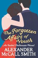 The forgotten affairs of youth