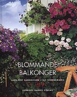 Blommande balkonger : tips från radions Trädgårdsdags / Lars-Eric Samuelsson, Ulf Schenkmanis