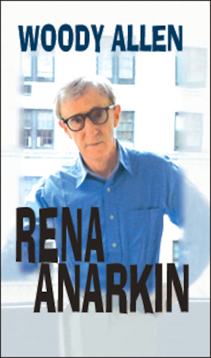 Rena anarkin / Woody Allen ; översättning: Christian Ekvall