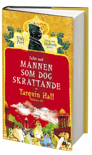 Fallet med mannen som dog skrattande : [Vish Puri - Indiens mest diskrete detektiv] / Tarquin Hall ; översättning: Marianne Mattsson