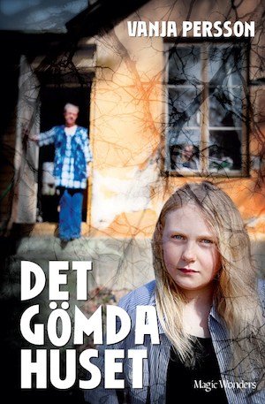 Det gömda huset / Vanja Persson