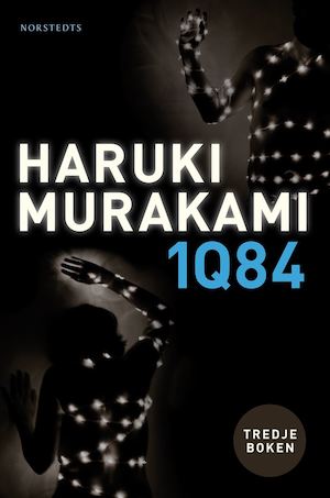 1Q84 / Haruki Murakami ; översättning från japanska: Vibeke Emond. Bok 3, Oktober-december