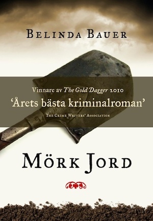 Mörk jord / Belinda Bauer ; översättning: Ulla Danielsson