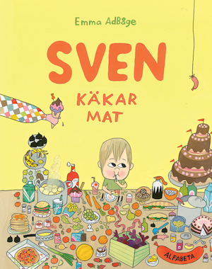 Sven käkar mat / Emma Adbåge