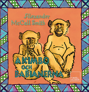 Akimbo och babianerna [Ljudupptagning] / Alexander McCall Smith ; översättning: Peder Carlsson