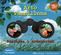Skojarna i örtagården [Ljudupptagning] / Arto Paasilinna ; översättning: Camilla Frostell