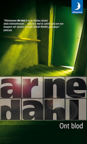 Ont blod : kriminalroman / Arne Dahl