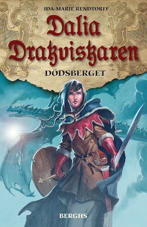 Dödsberget / Ida-Marie Rendtorff ; från danskan av Lena W. Henrikson