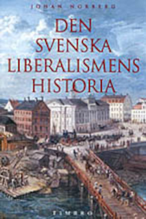Den svenska liberalismens historia