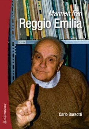 Mannen från Reggio Emilia / Carlo Barsotti ; översättning: Anna Barsotti ; [fackgranskning: Anna Barsotti]