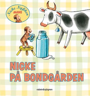 Nicke på bondgården / [illustrationer: Greg Paprocki in the style of H. A. Rey] ; [översättning: Susanna Hellsing]