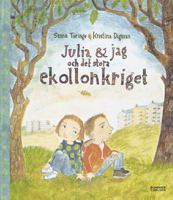 Julia & jag och det stora ekollonkriget / text: Sanna Töringe ; bild: Kristina Digman