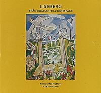 Liseberg 1923-1998 : [från komark till nöjespark] / Bo Sigvard Nilsson, text ; Bo Johansson, bilder