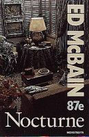 Nocturne : [87e] / Ed McBain ; översatt av Kerstin Gustafsson