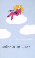 Drömmen om Diana / Tony Samuelsson