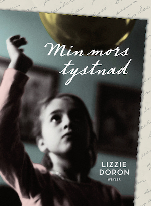 Min mors tystnad / Lizzie Doron ; [översättning från tyska: Svante Weyler]