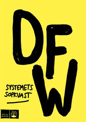 Systemets sopkvast / David Foster Wallace ; översättning: Ulf Gyllenhak