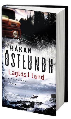 Laglöst land : [kriminalroman] / Håkan Östlundh