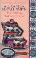The Sunday Philosophy Club / Alexander McCall Smith