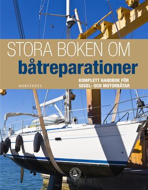 Stora boken om båtreparationer
