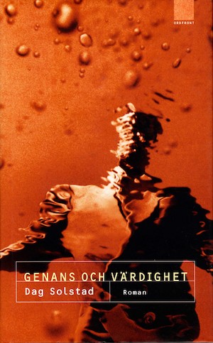 Genans och värdighet : roman / Dag Solstad ; översättning: Lars Andersson